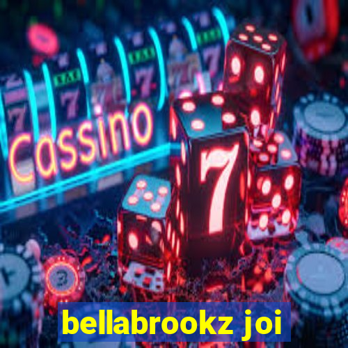 bellabrookz joi